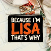 Bolsa con cremallera negra con texto naranja que dice Porque soy Lisa Eso es por qué