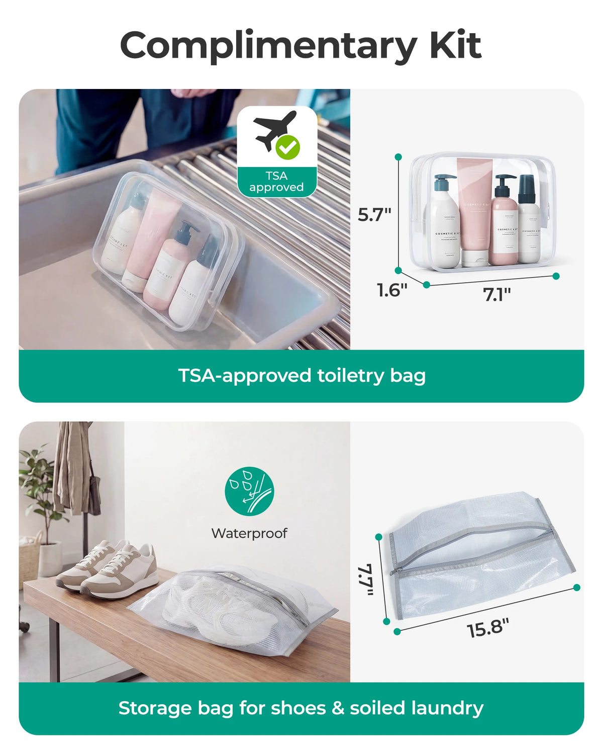 A complimentary kit featuring a TSA-approved toiletry bag and a waterproof storage bag for shoes and soiled laundry.