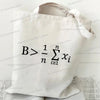 A white canvas tote bag featuring the mathematical inequality B > 1/n * sum(xi) where i=1 printed on it.