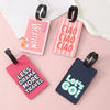 Pink and dark blue silicone letter luggage tags with travel and vacation messages
