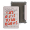 A vintage library card magnetic detachable cover for an e-reader, featuring text that reads Hot Girls Read Books.